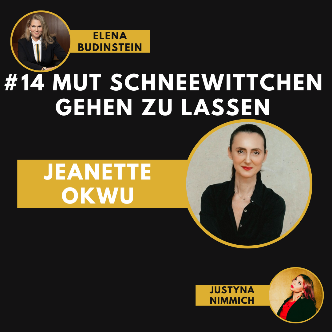 #14 Mut Schneewittchen gehen zu lassen - Jeanette Okwu