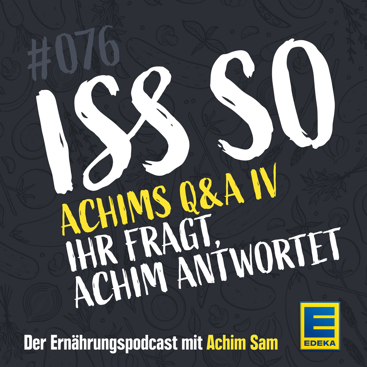 76: Achims Q&A IV – Ihr fragt, Achim antwortet