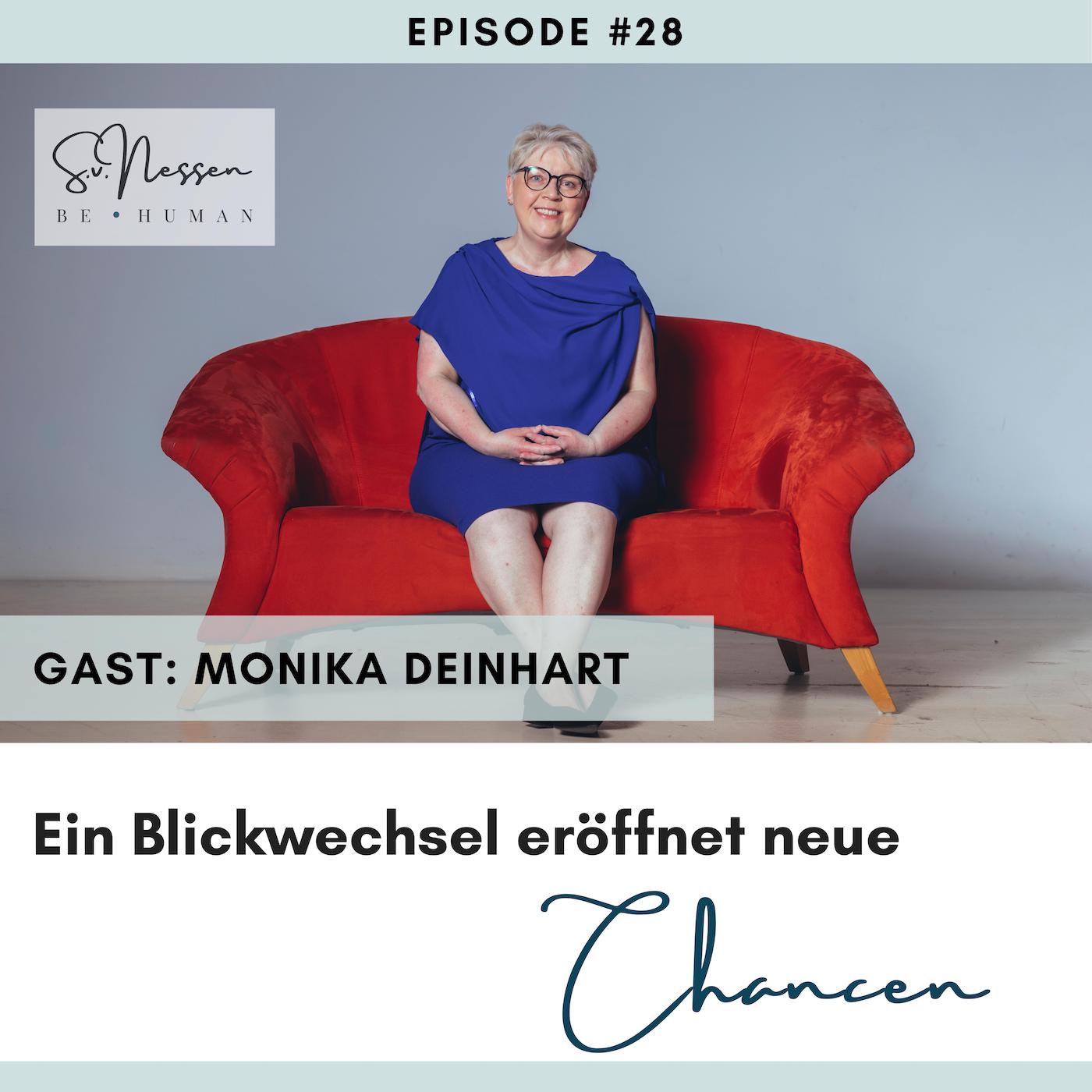 Ein Blickwechsel eröffnet neue Chancen mit Monika Deinhart