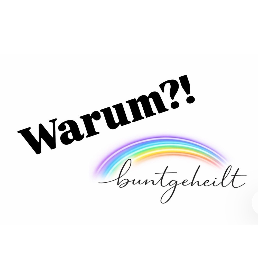 Warum bunt?! 