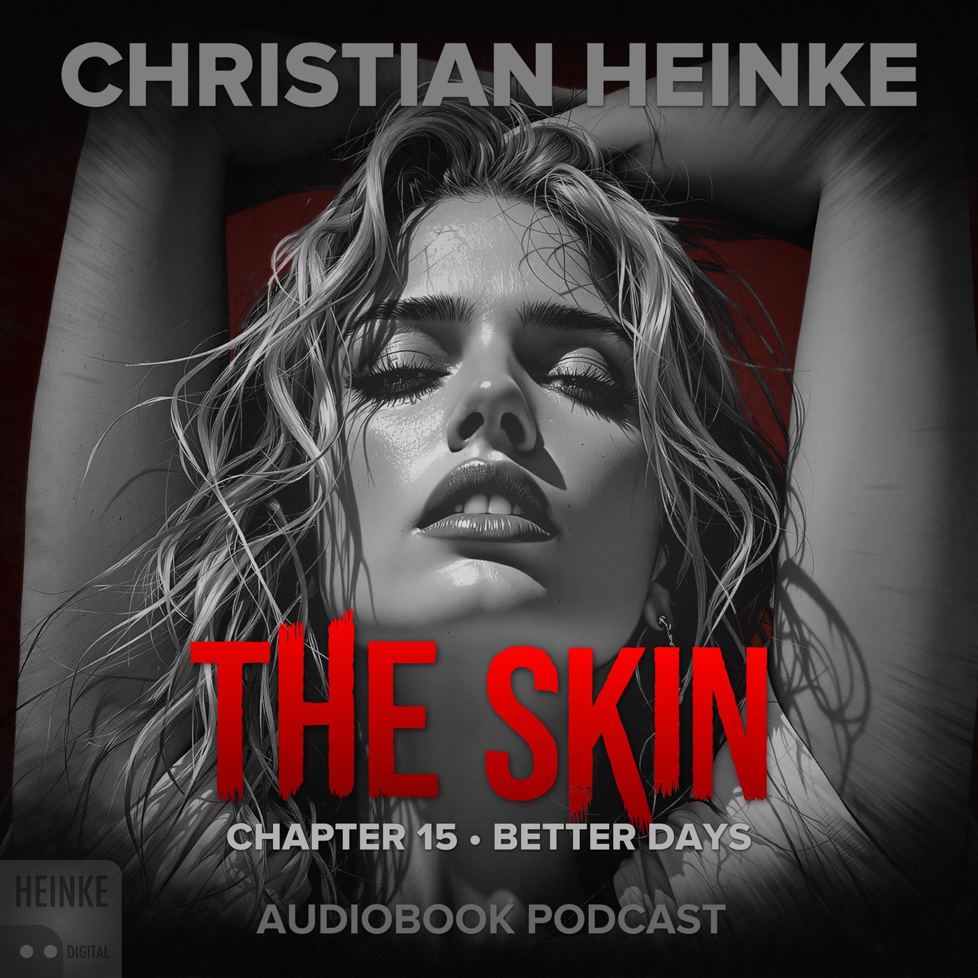 The Skin - Chapter 15 - Better Days