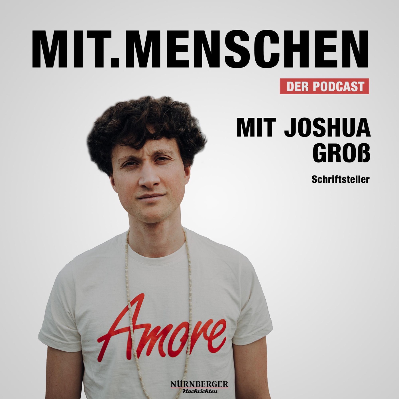 Folge 76: Autor Joshua Groß über die Kunst, ohne Kompromisse vom Schreiben zu leben