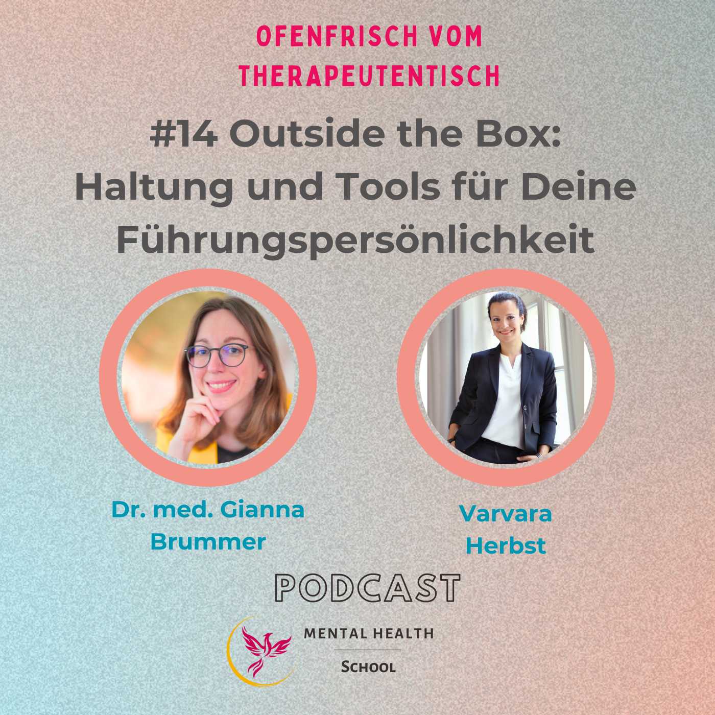 #14 Outside the Box: Haltung und Tools für deine Führungspersönlichkeit