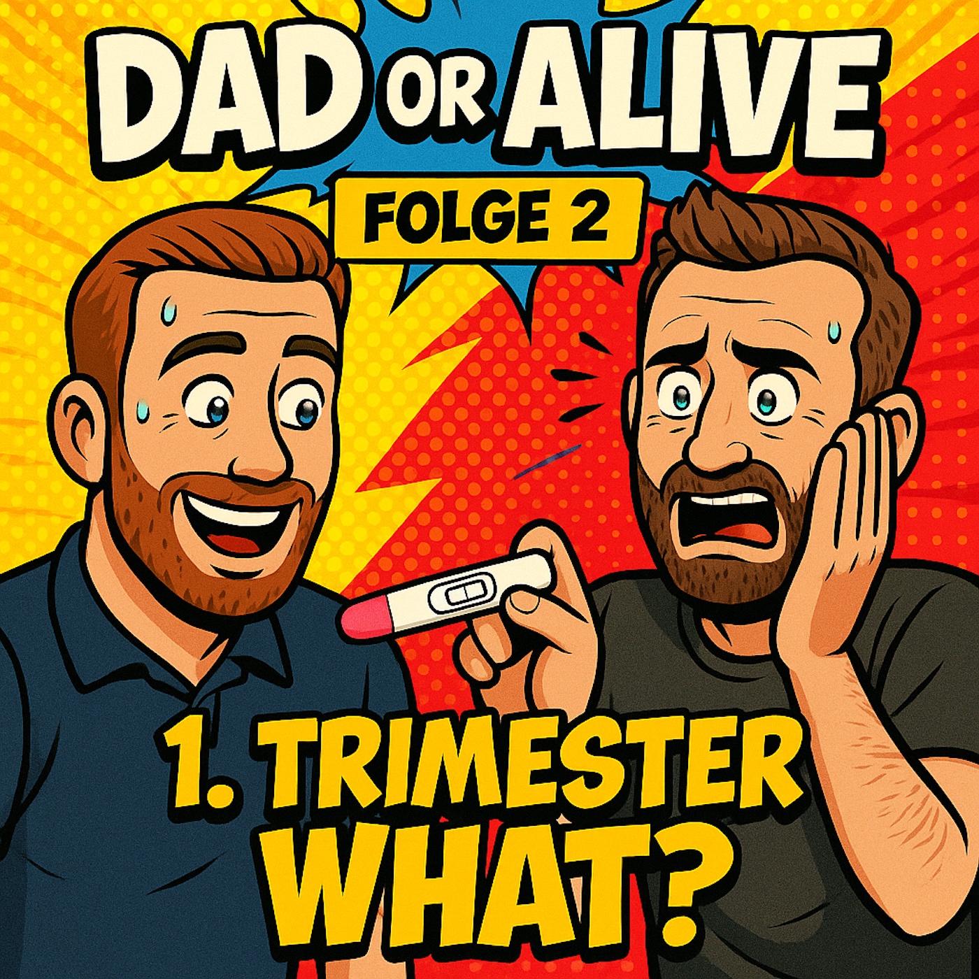 Folge 2 - 1. Trimester WHAT? Der Moment, der alles verändert