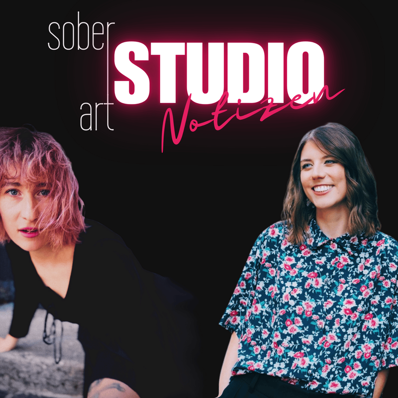 #39: sober art STUDIO-Notizen 