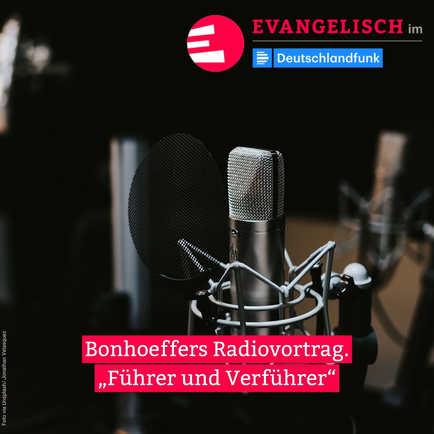 Bonhoeffers Radiovortrag. „Führer und Verführer