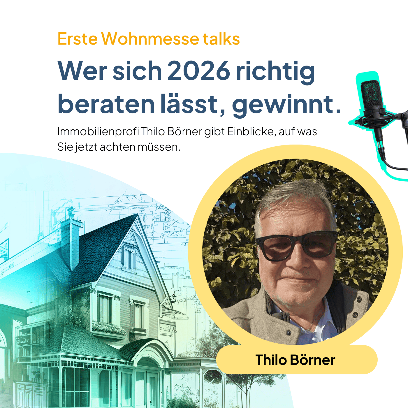  Wer sich 2026 richtig beraten lässt, gewinnt. | Erste Wohnmesse TALKS