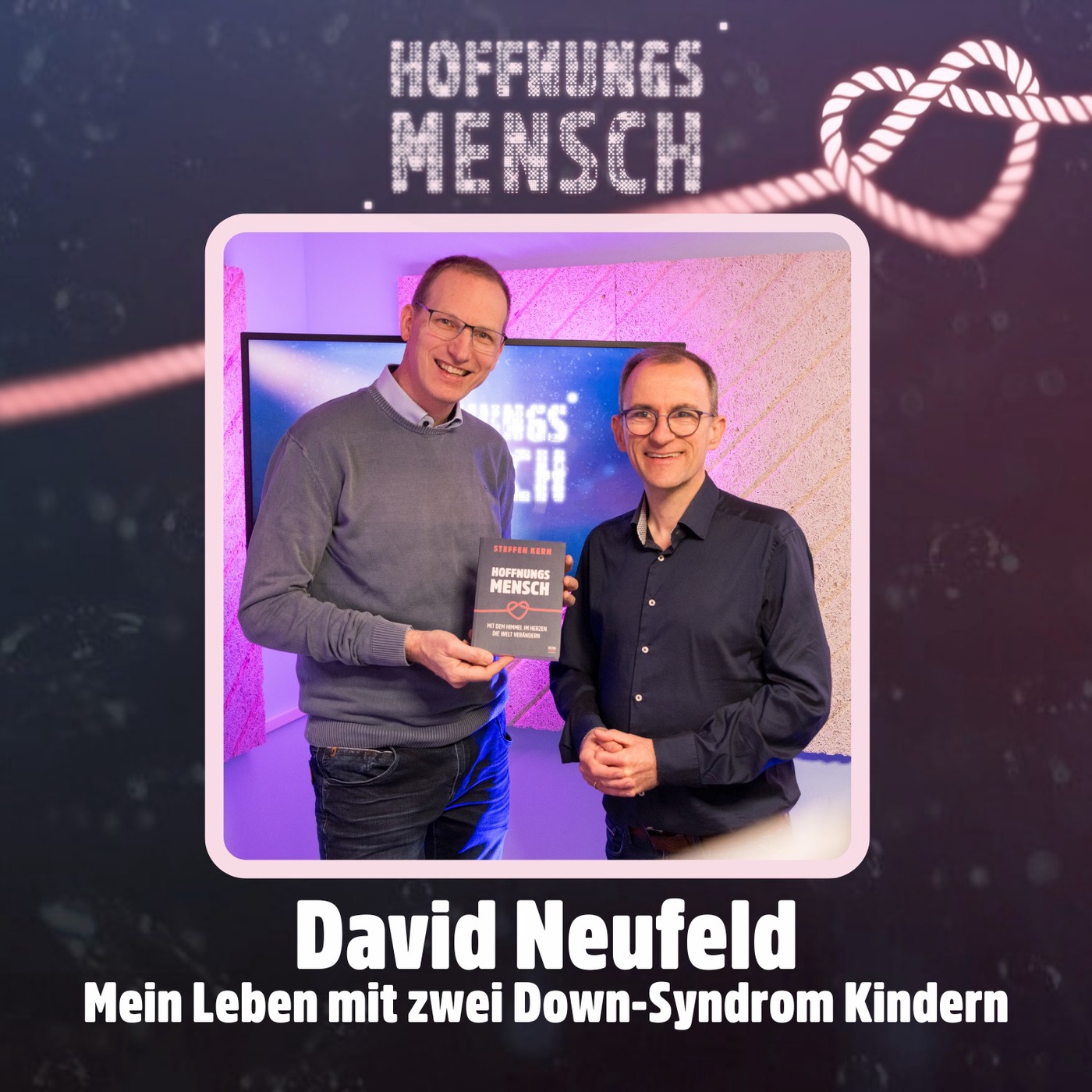 David Neufeld: Mein Leben mit zwei Down-Syndrom Kindern