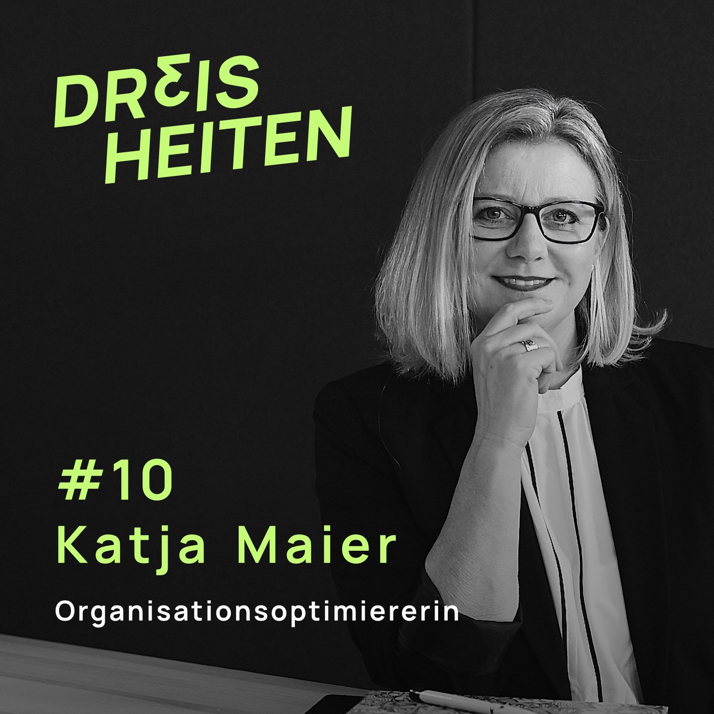 #10 - Katja Maier - Organisationsoptimiererin