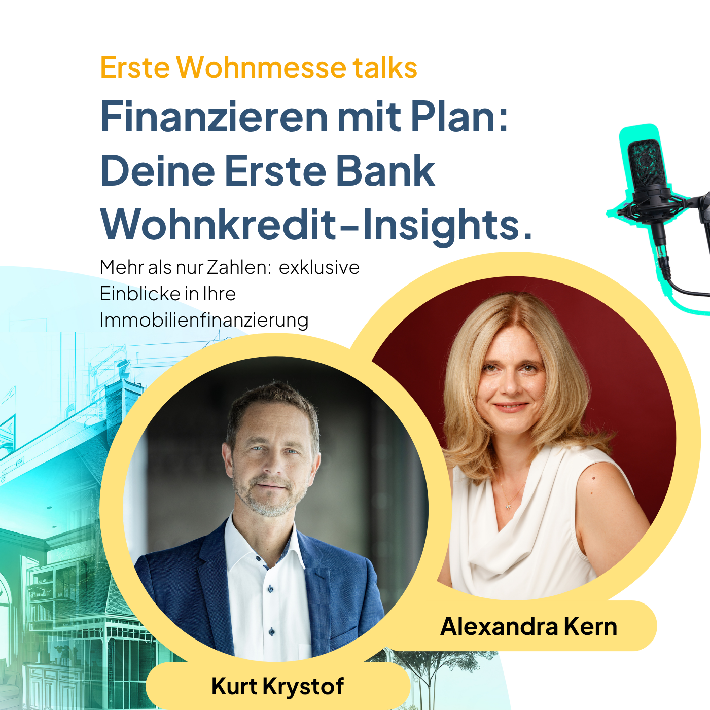 Finanzieren mit Plan: Erste Bank Wohnkredit-Insights | Erste Wohnmesse TALKS