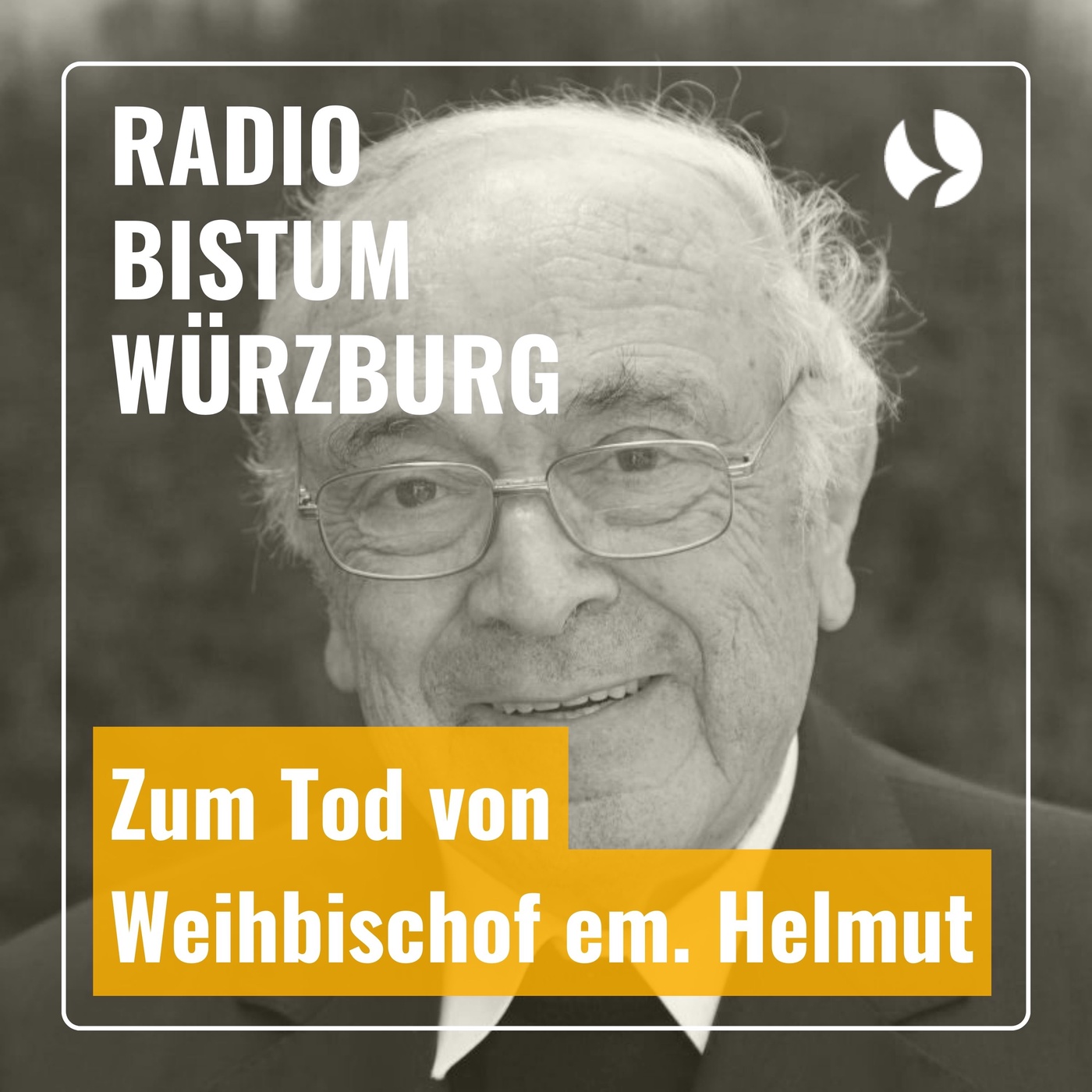 Zum Tod von Weihbischof em. Helmut Bauer