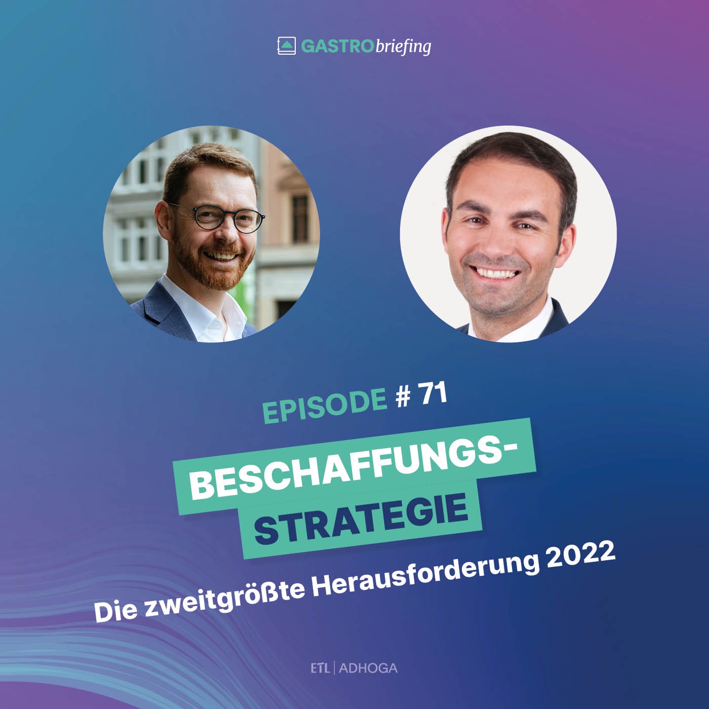 #71 Beschaffungsstrategie - Die zweitgrößte Herausforderung 2022