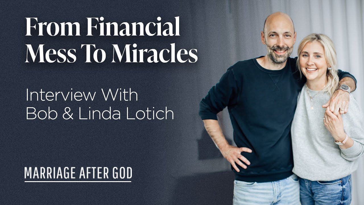 From Financial Mess to Miracles - Interview with Bob & Linda Lotich
