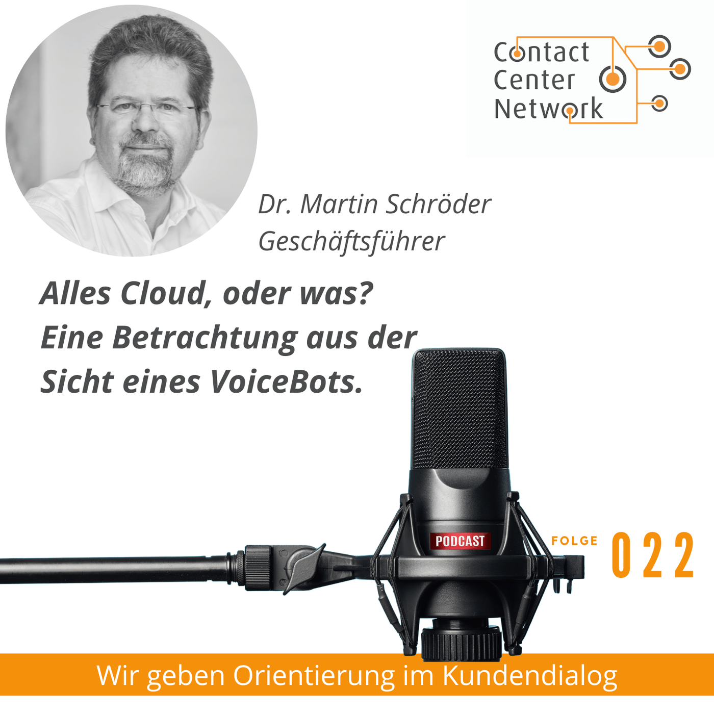 CCN-Podcast #22: Alles Cloud, oder was? mit Dr. Martin Schröder