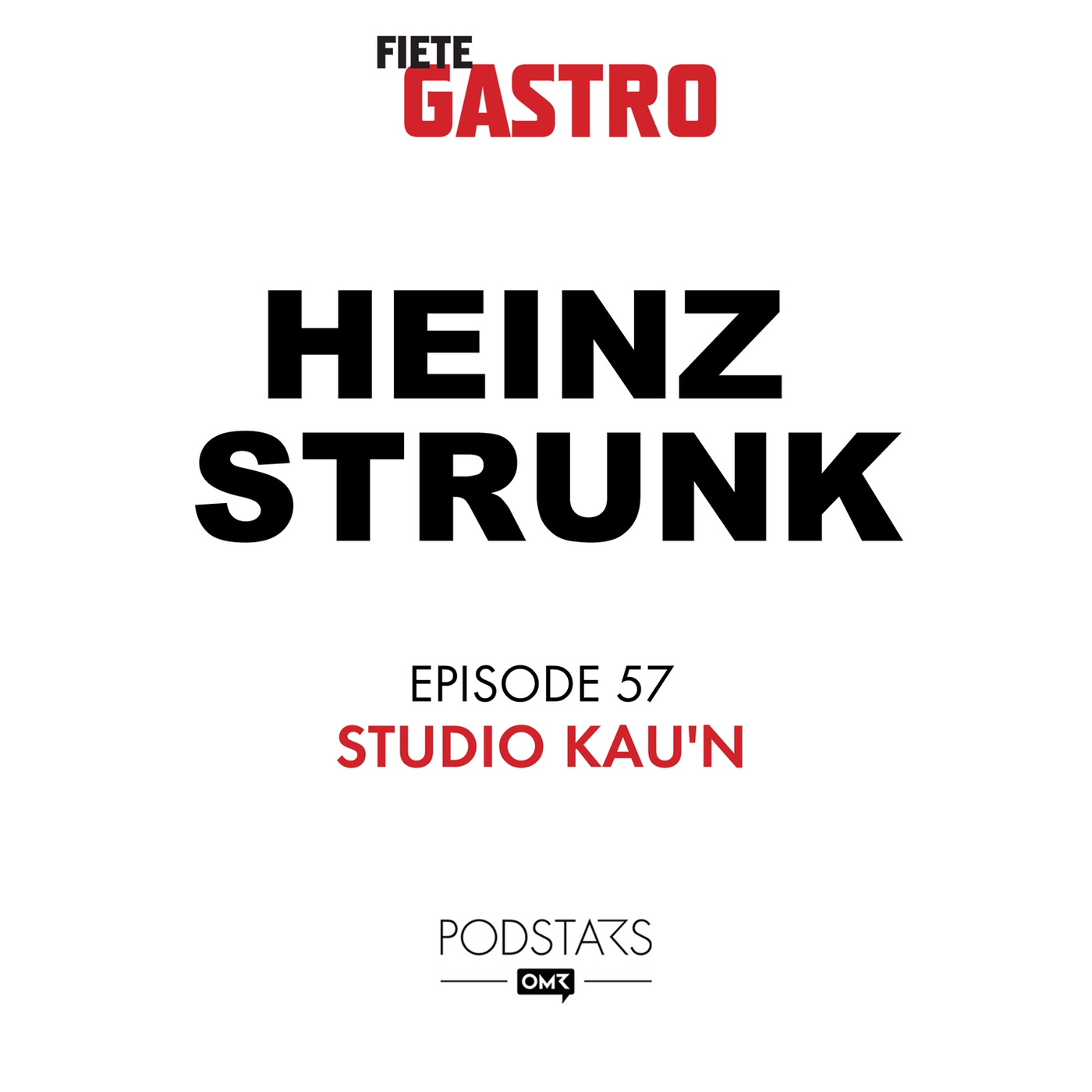#57 STUDIO KAU'N - mit Heinz Strunk