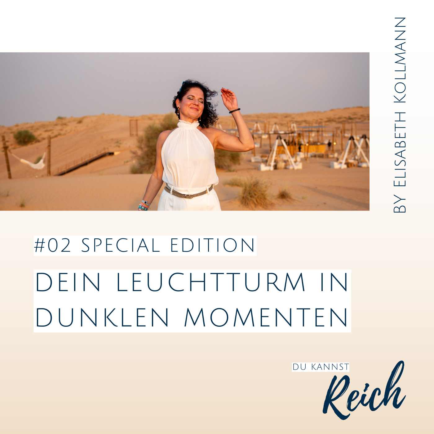 #02 Special Edition: Dein Leuchtturm in den dunklen Momenten