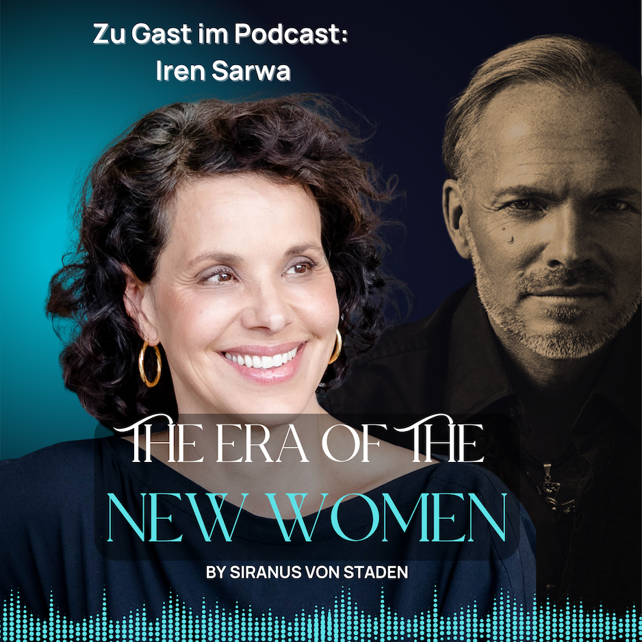 #092 Iren Sarwa: Wie Räume Deine Präsenz, Klarheit und Führung stärken. 
