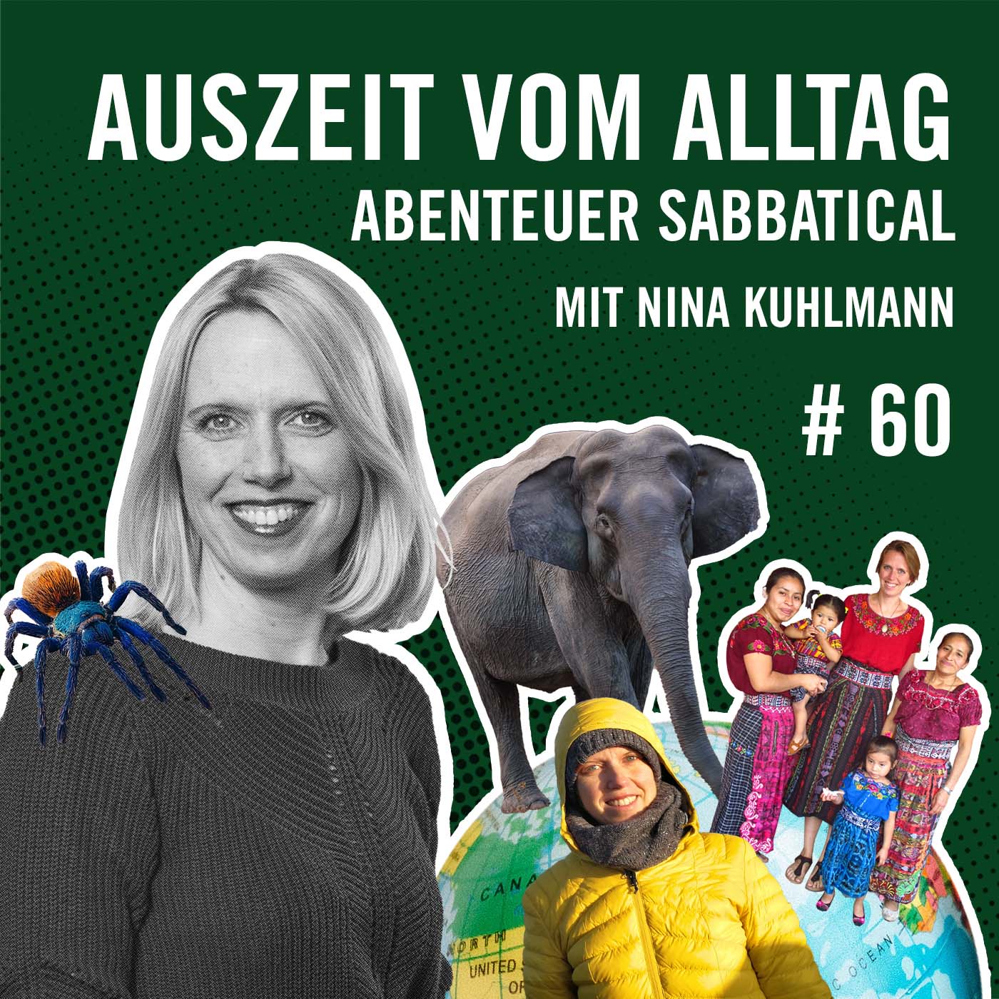 Auszeit vom Alltag, Abenteuer Sabbatical mit Nina Kuhlmann #60