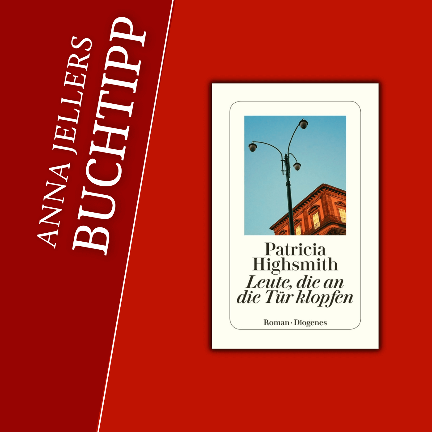 Anna Jellers Buchtipp | Patricia Highsmith: Leute, die an die Tür klopfen