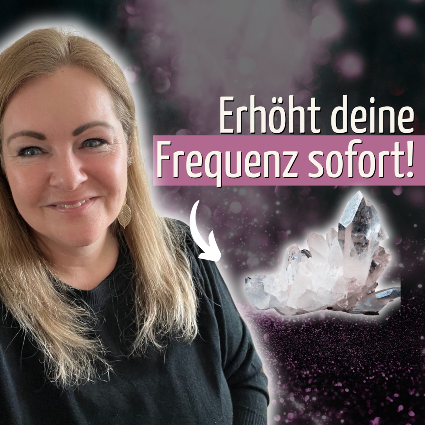 Manifestation beginnt hier: ✨ 7 Schritte, um hochfrequent zu leben