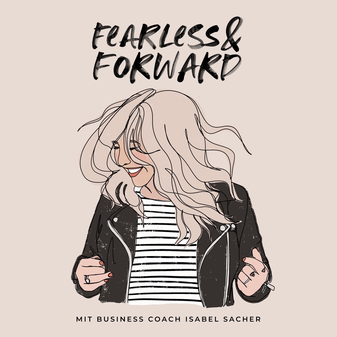 Fearless and Forward