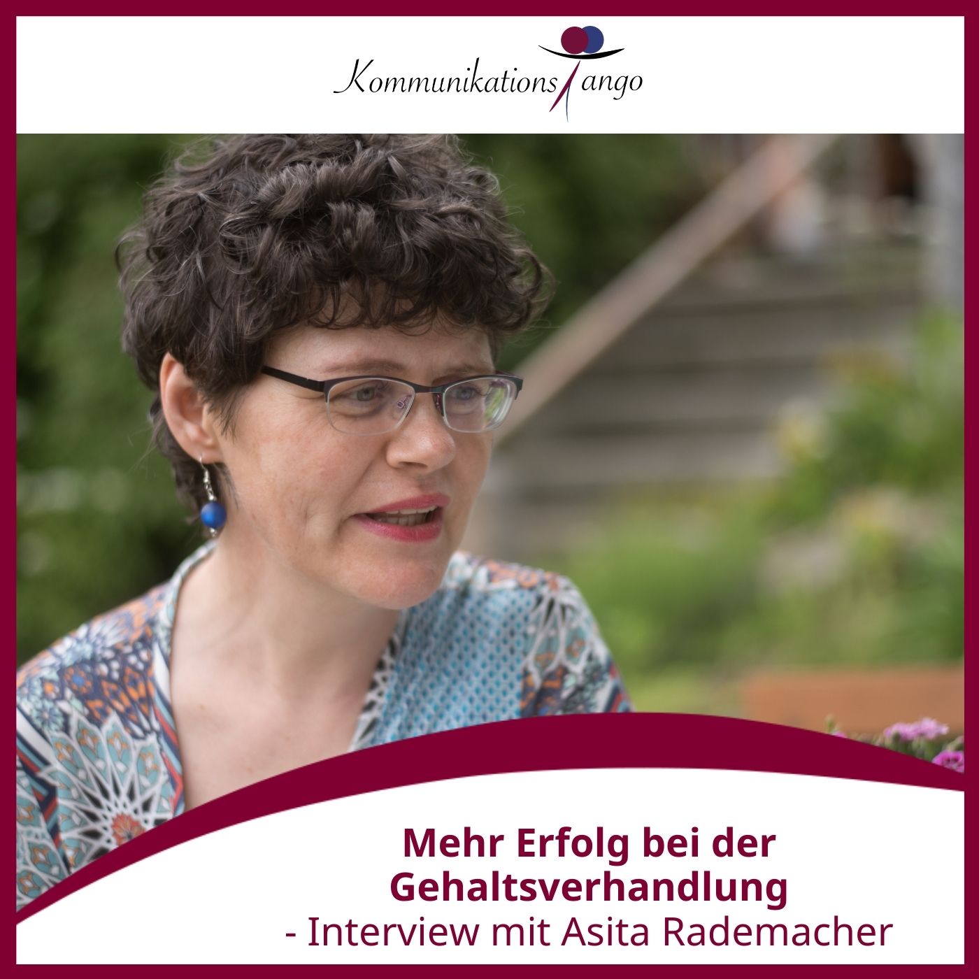 115: Mehr Erfolg bei der Gehaltsverhandlung - Interview mit Asita Rademacher