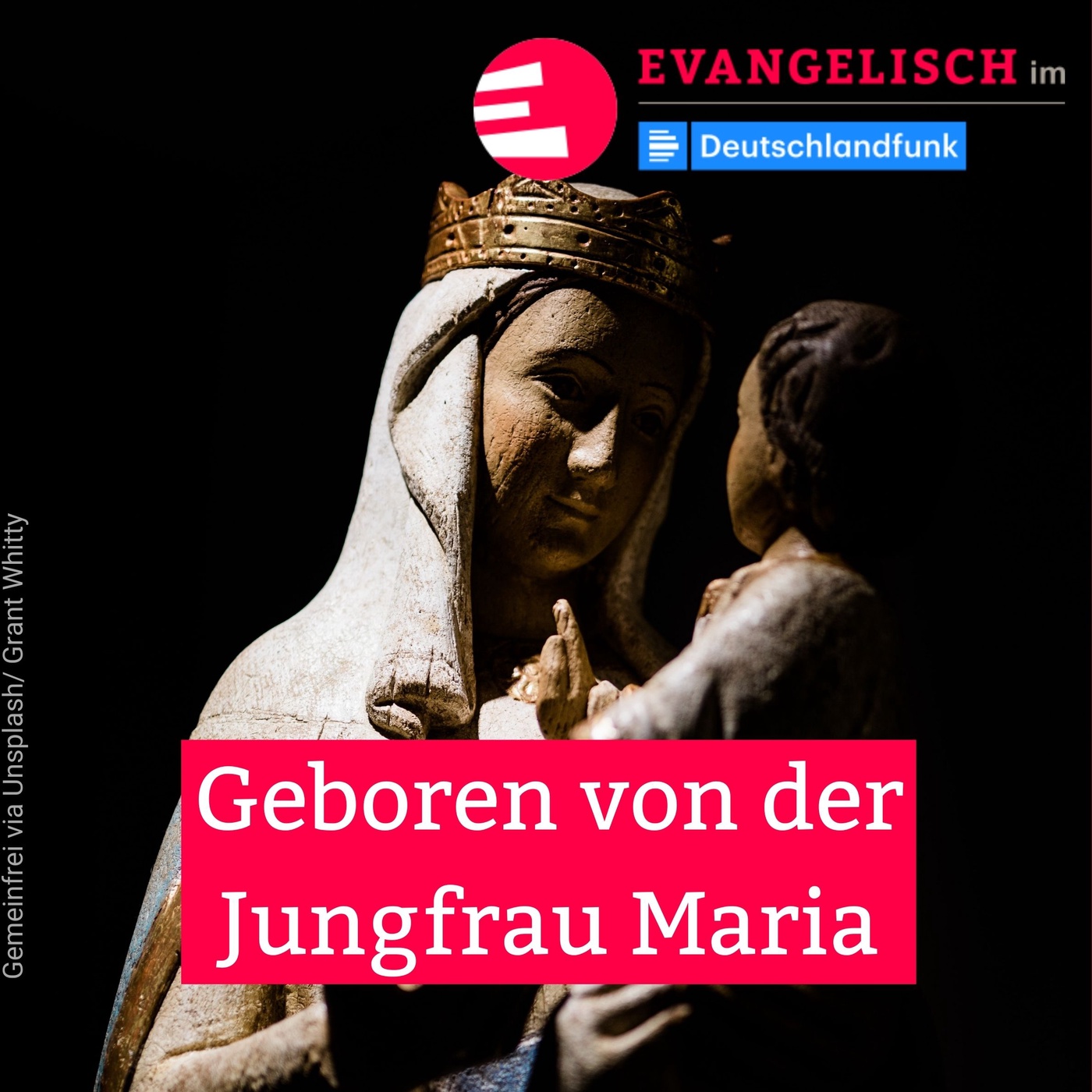 Geboren von der Jungfrau Maria