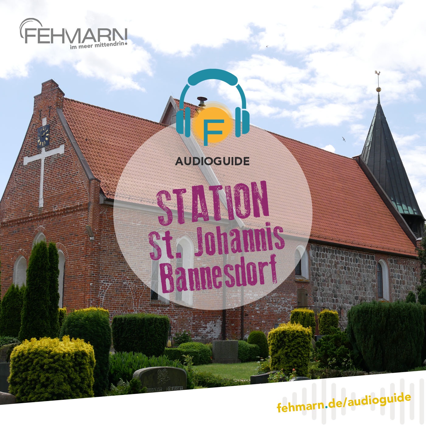 St. Johannis Kirche Bannesdorf - Audioguide Fehmarn