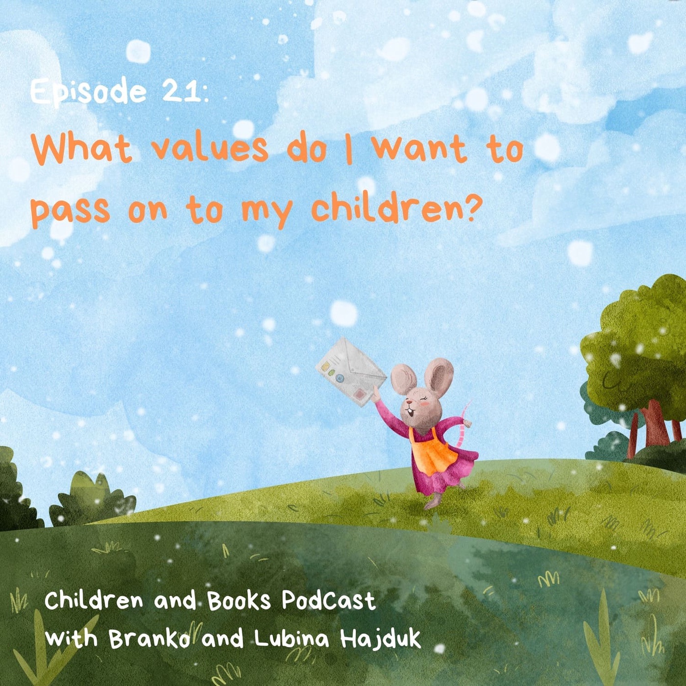 What values do I want to pass on to my children? - Children and Books PodCast