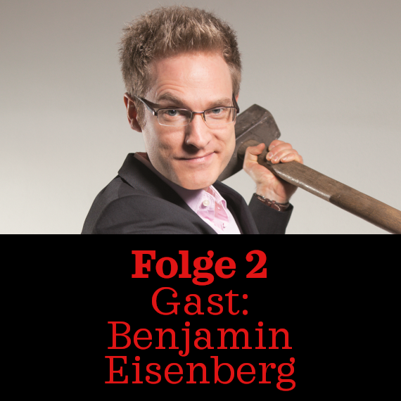 Folge 2: Benjamin Eisenberg