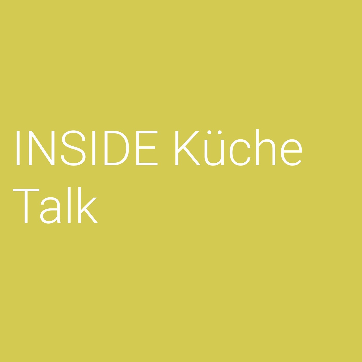 INSIDE Küche-Talk (Andreas Wagner von Rotpunkt Küchen)