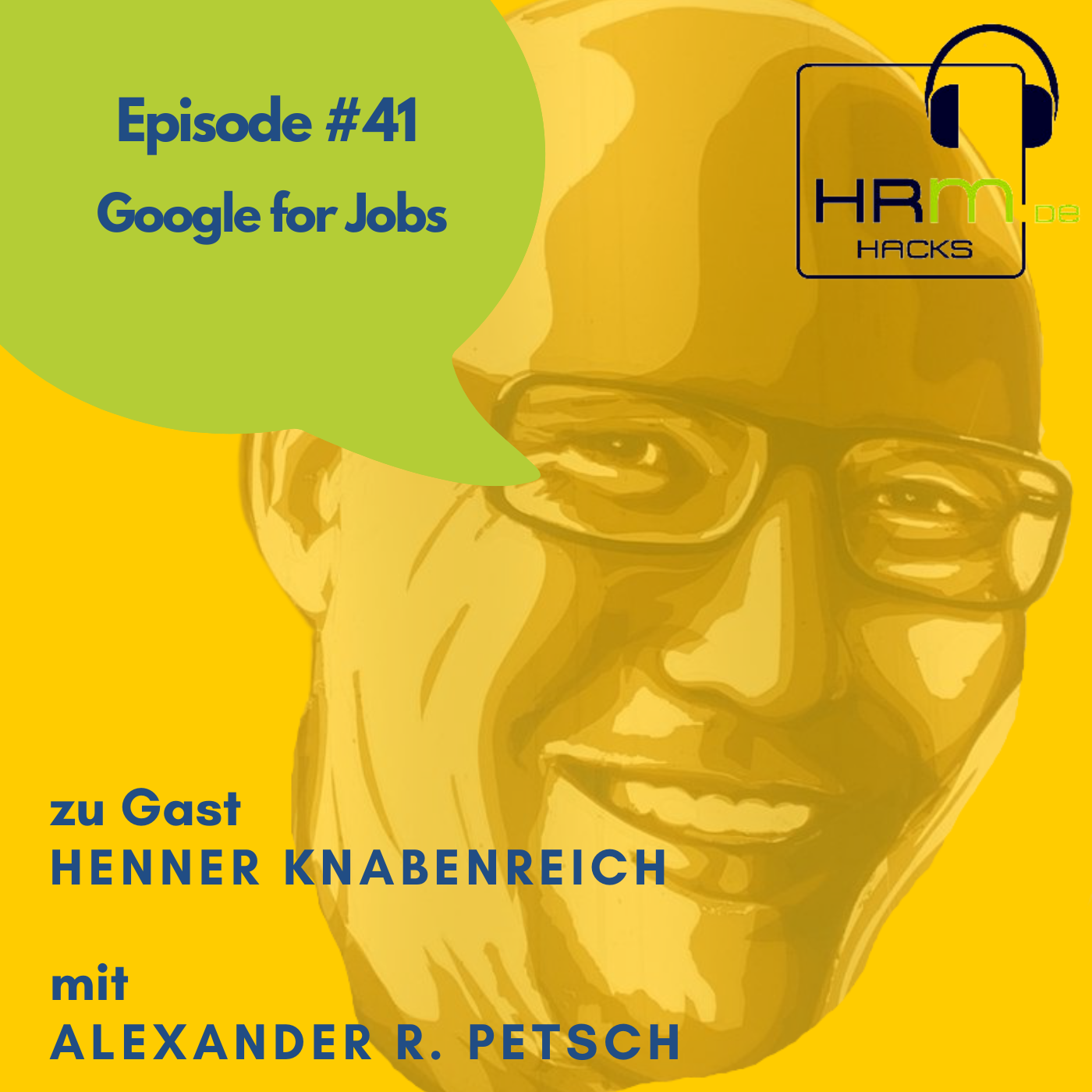 #41 Google for Jobs mit Henner Knabenreich