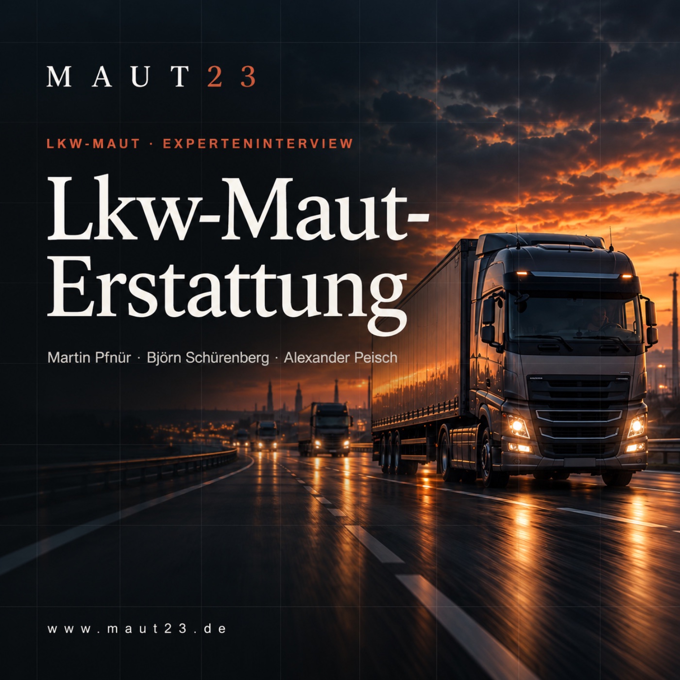 Maut23 – Der Podcast zur Lkw-Maut