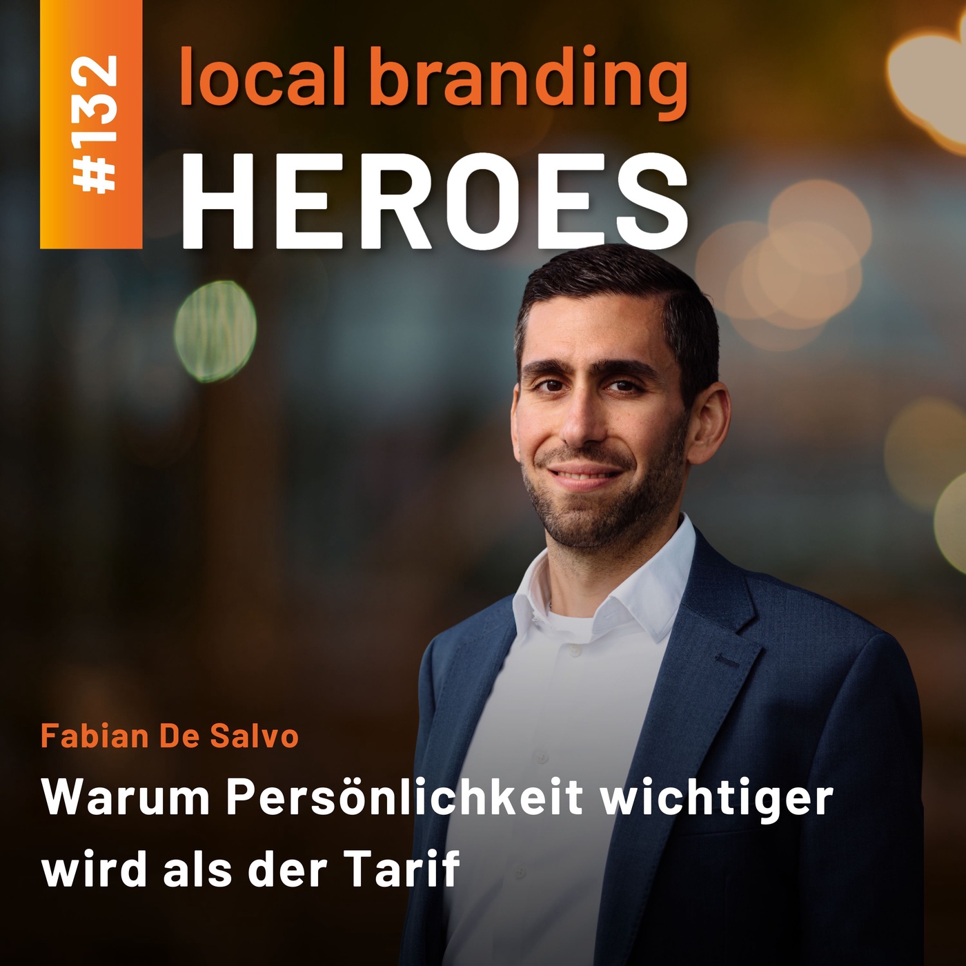 #132 Fabian De Salvo, Abteilungsleiter Marketing bei RheinLand Versicherungsgruppe