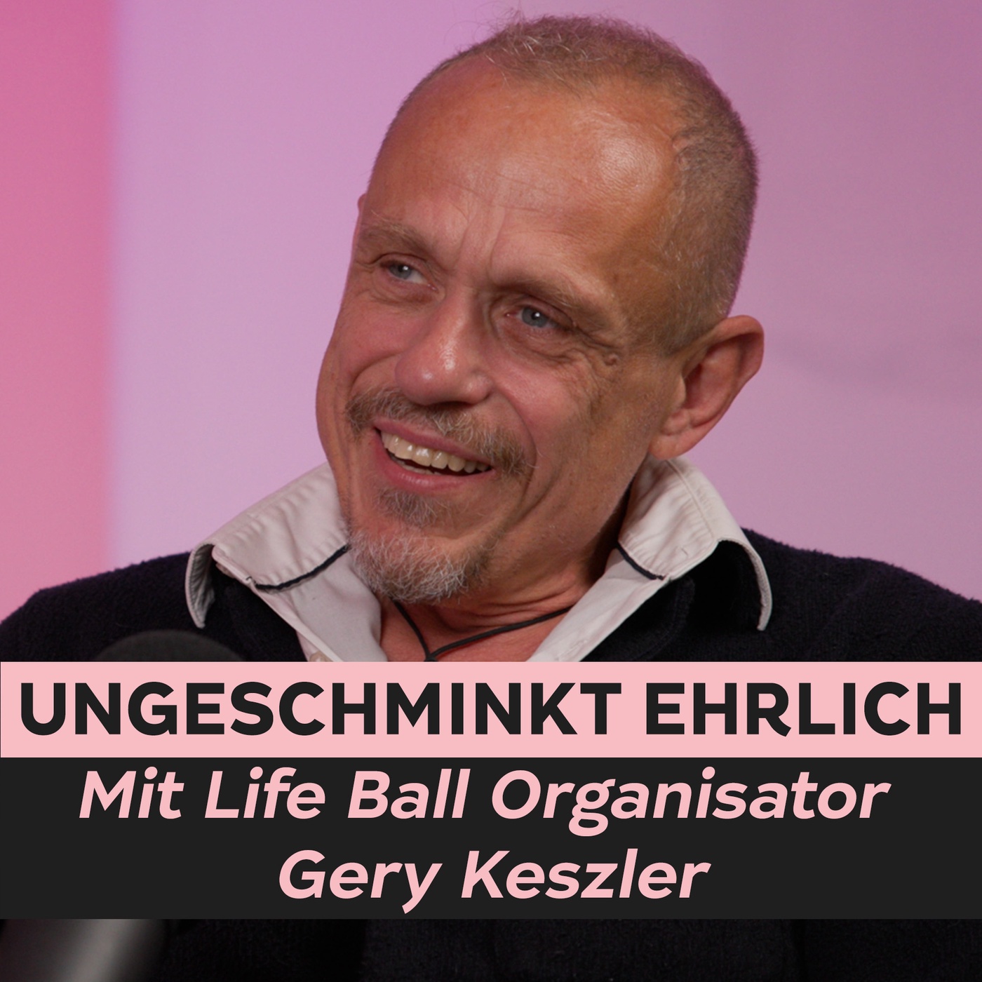 Ungeschminkt und ehrlich mit Gery Keszler | EILES PODCAST mit Gastgeber Gert Kunze