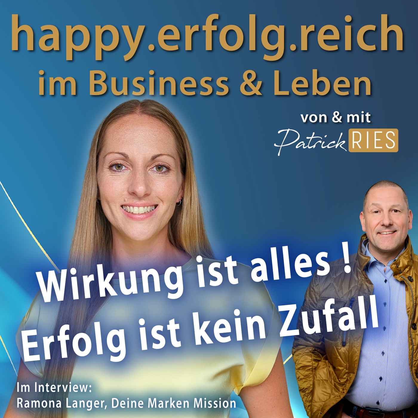 Wirkung ist alles - Erfolg ist kein Zufall