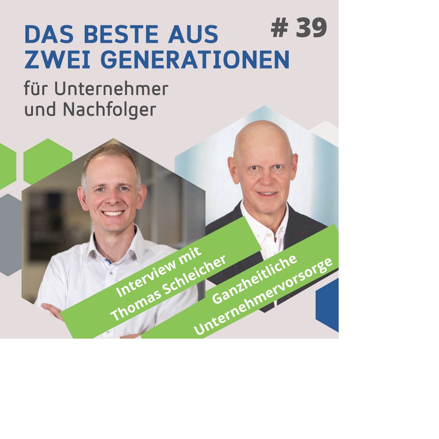 039 - Interview mit Thomas Schleicher - ganzheitliche Unternehmervorsorge