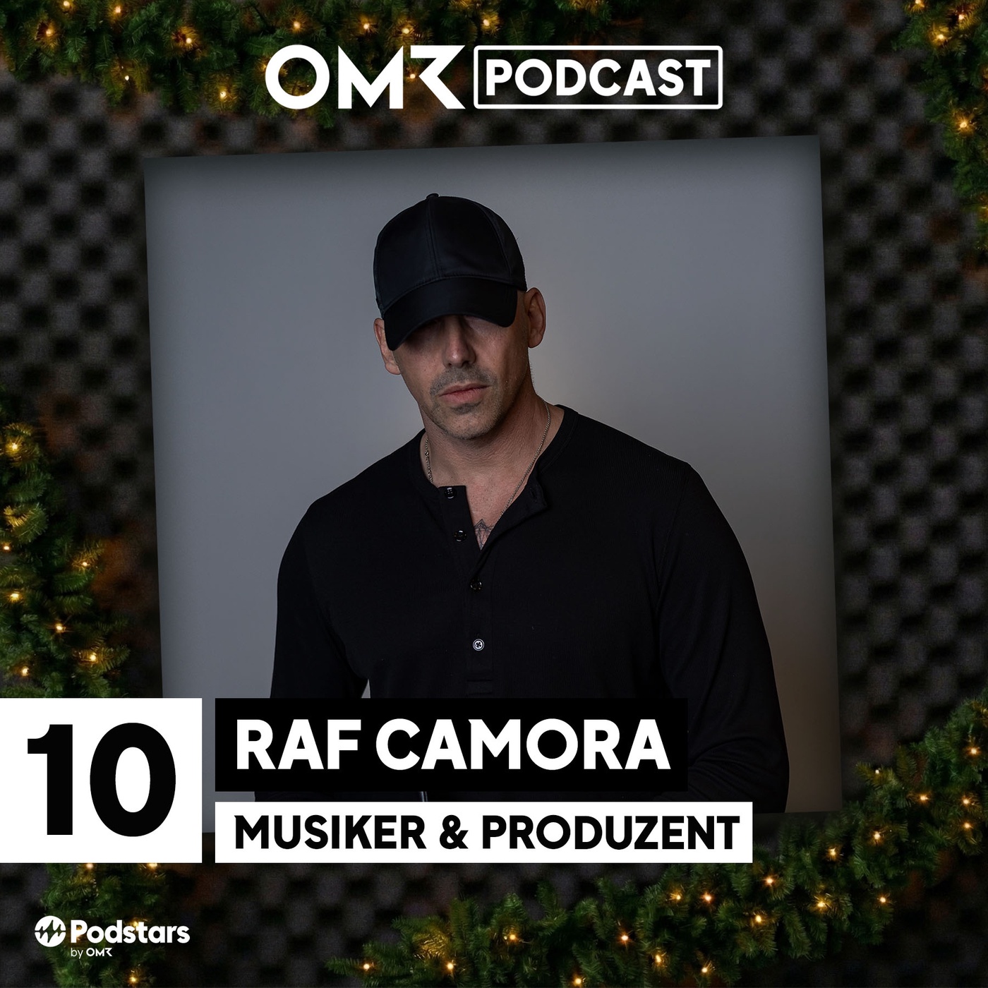 OMR Podcast Adventskalender: RAF Camora (#10)