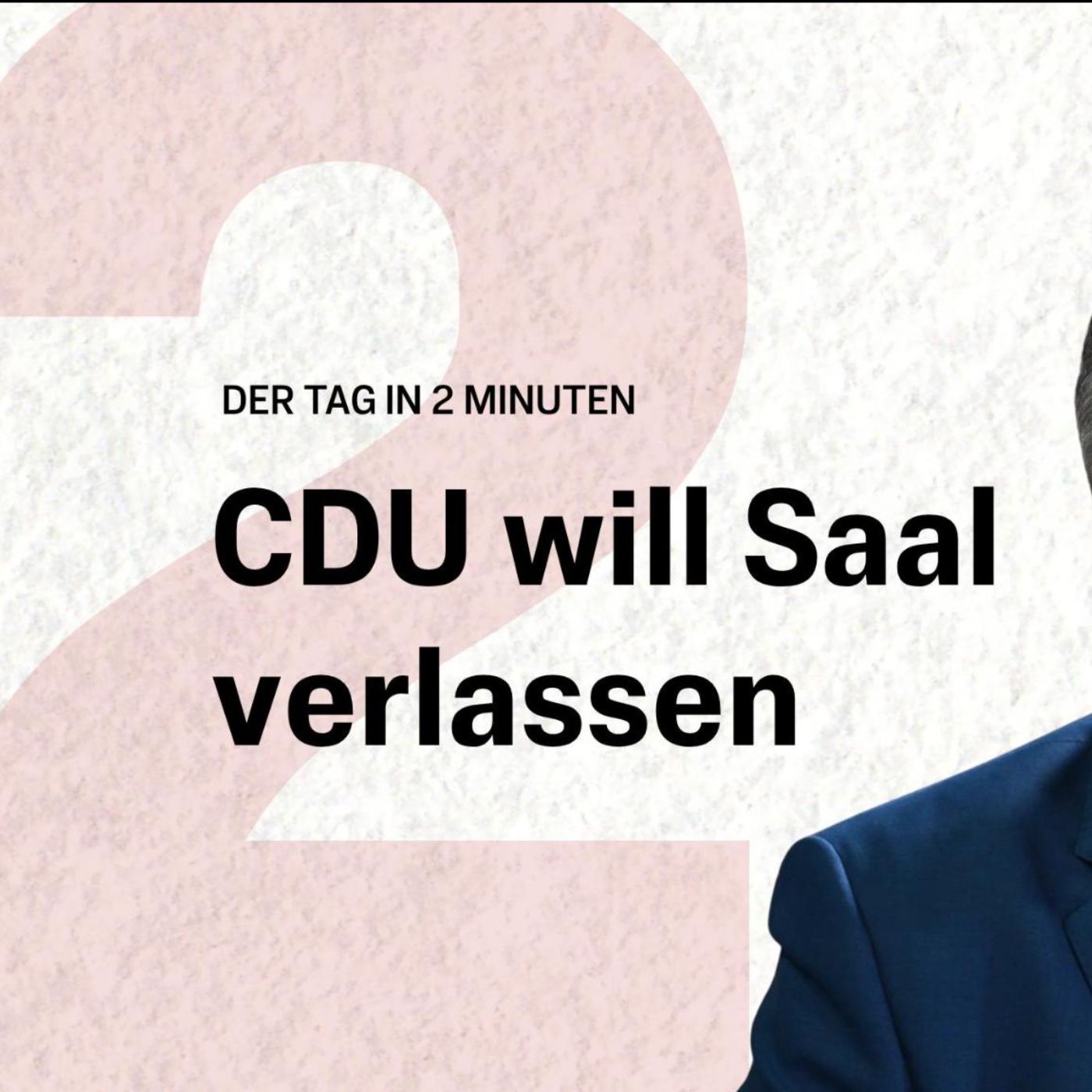 CDU plant drastischen Schritt bei Siegmund-Wahl | Der Tag in 2 Minuten