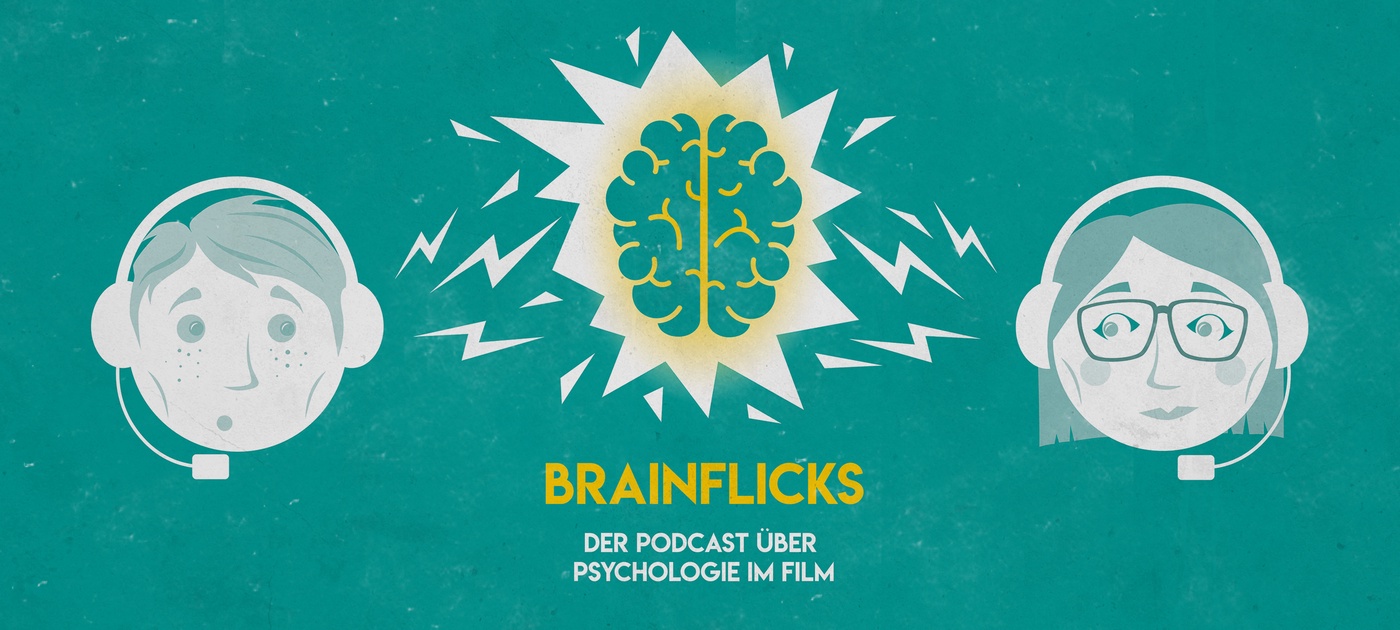 Brainflicks — der Podcast über Psychologie im Film.