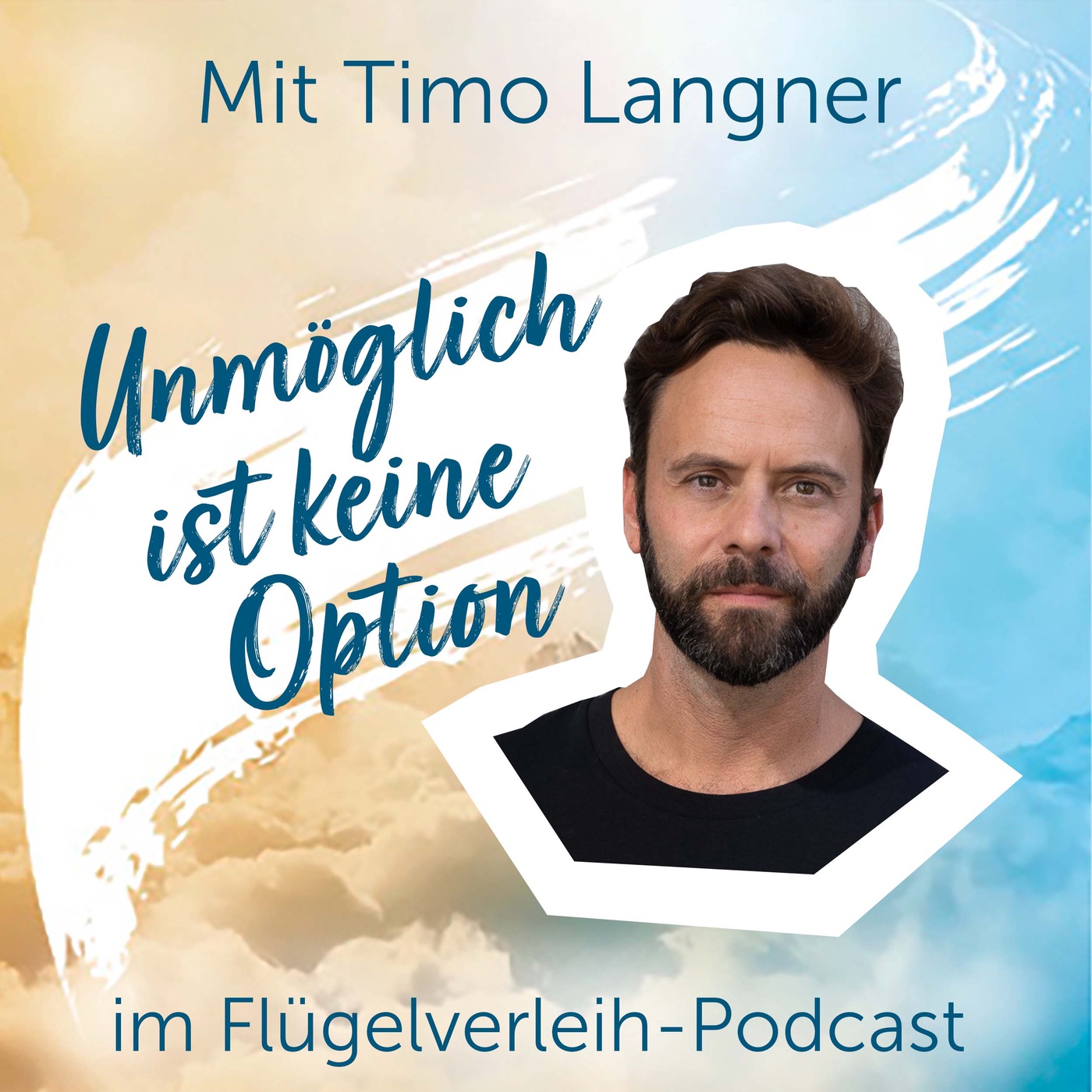 Unmöglich ist keine Option - mit Timo Langner