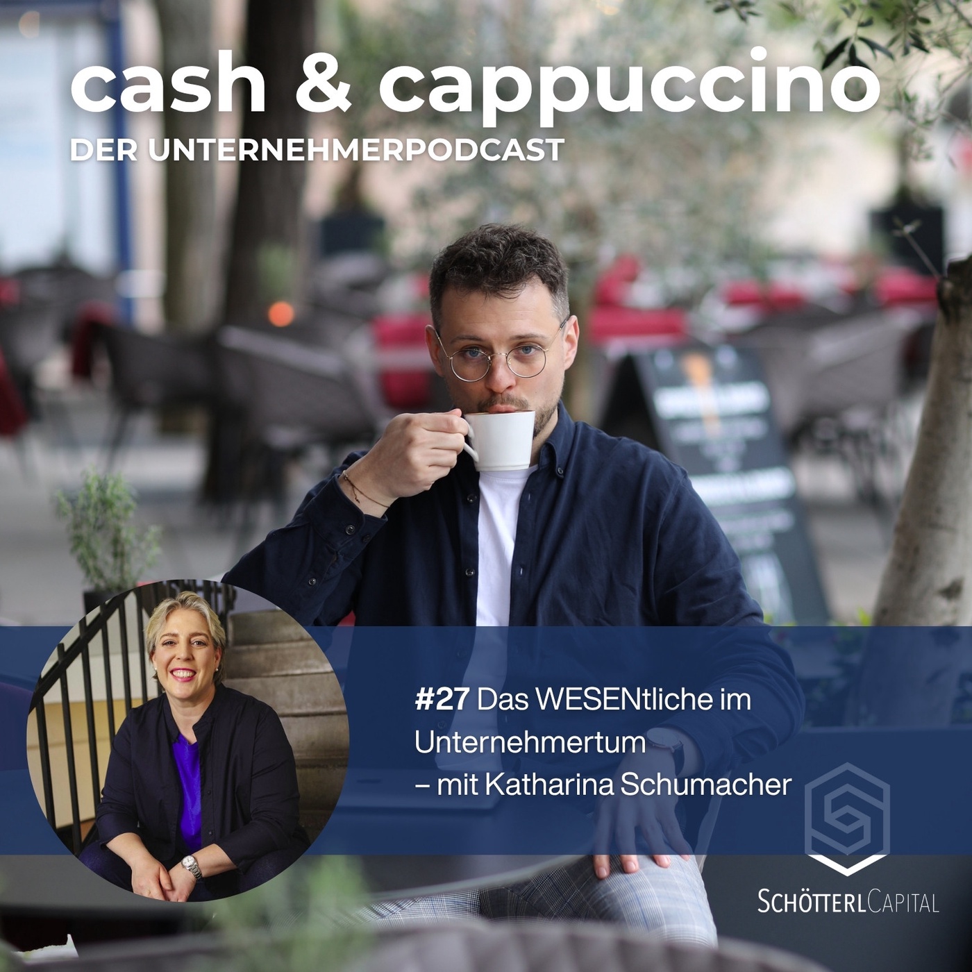 #27 Das WESENtliche im Unternehmertum – mit Katharina Schumacher