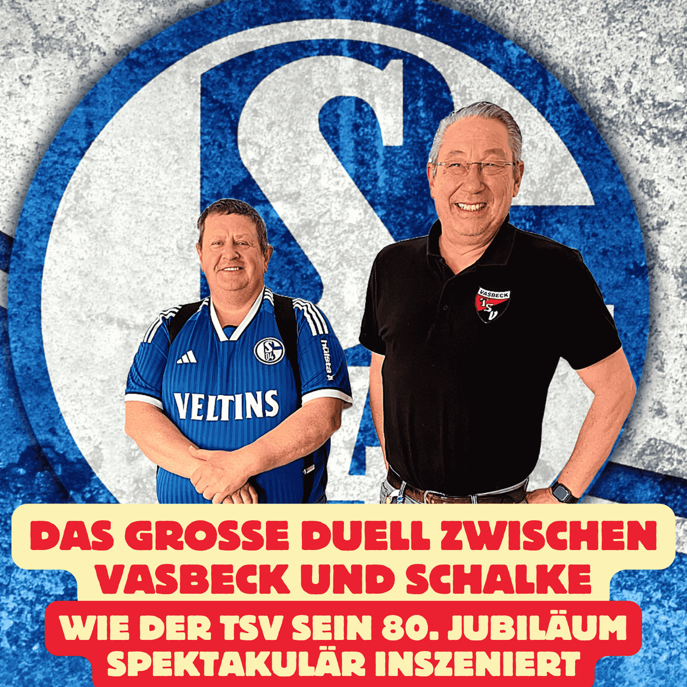 Folge 175: Das große Duell zwischen Vasbeck und Schalke - Wie der TSV sein 80. Jubiläum spektakulär inszeniert