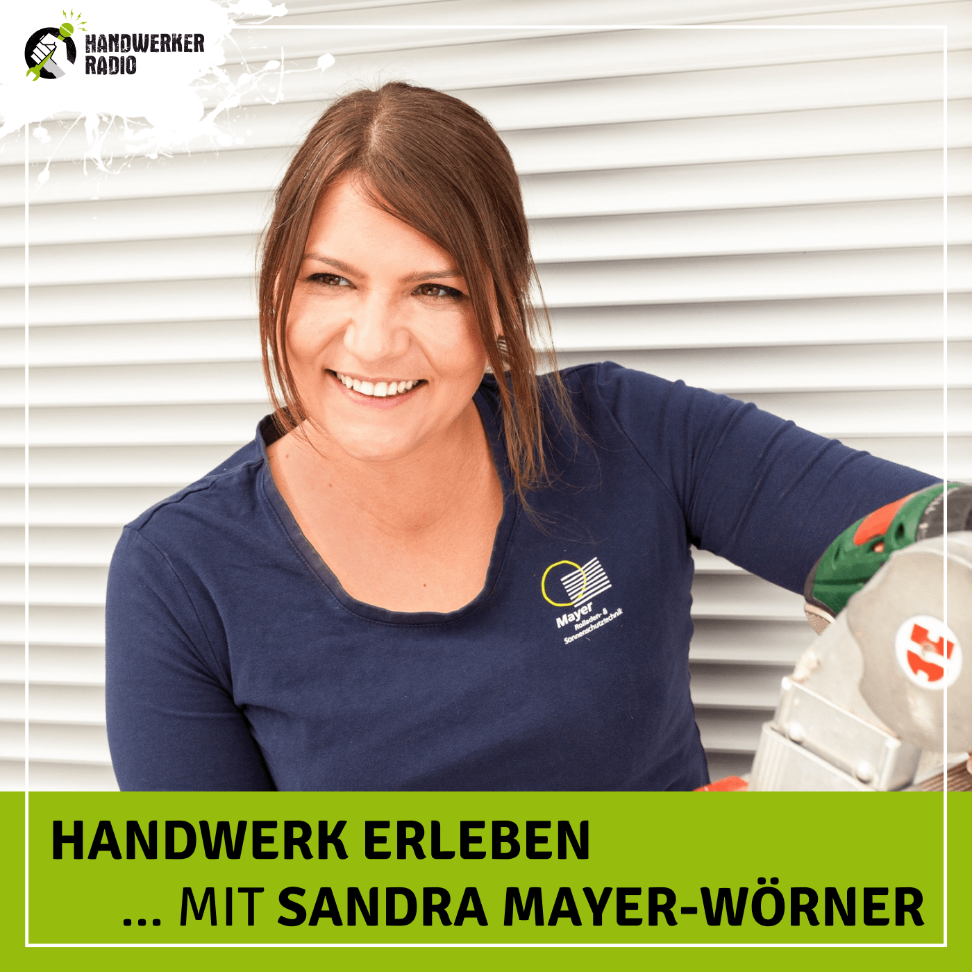 #123 Sandra Mayer-Wörner, wie möchtest du für mehr Wertschätzung für das Handwerk sorgen?