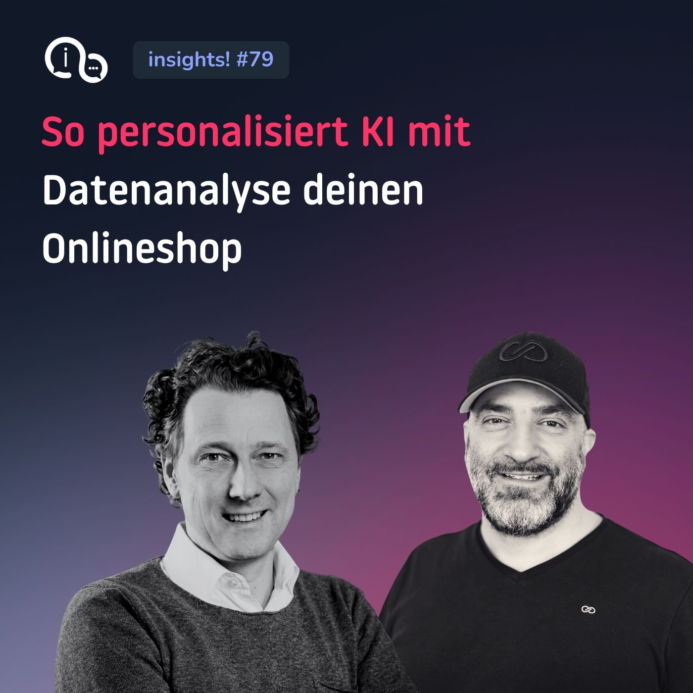 79 Von Daten zu Deals: So personalisiert KI mit Datenanalyse deinen Onlineshop