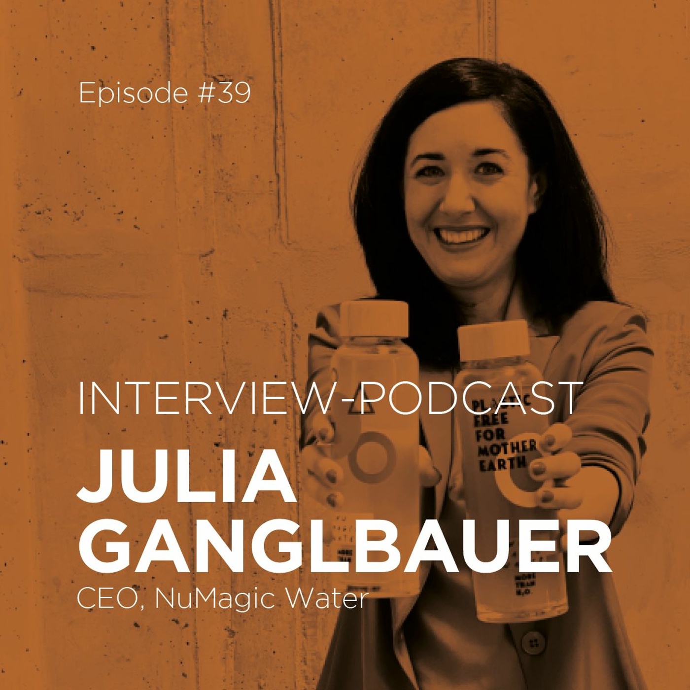 #39 Julia Ganglbauer über Wasser und was sie daraus macht