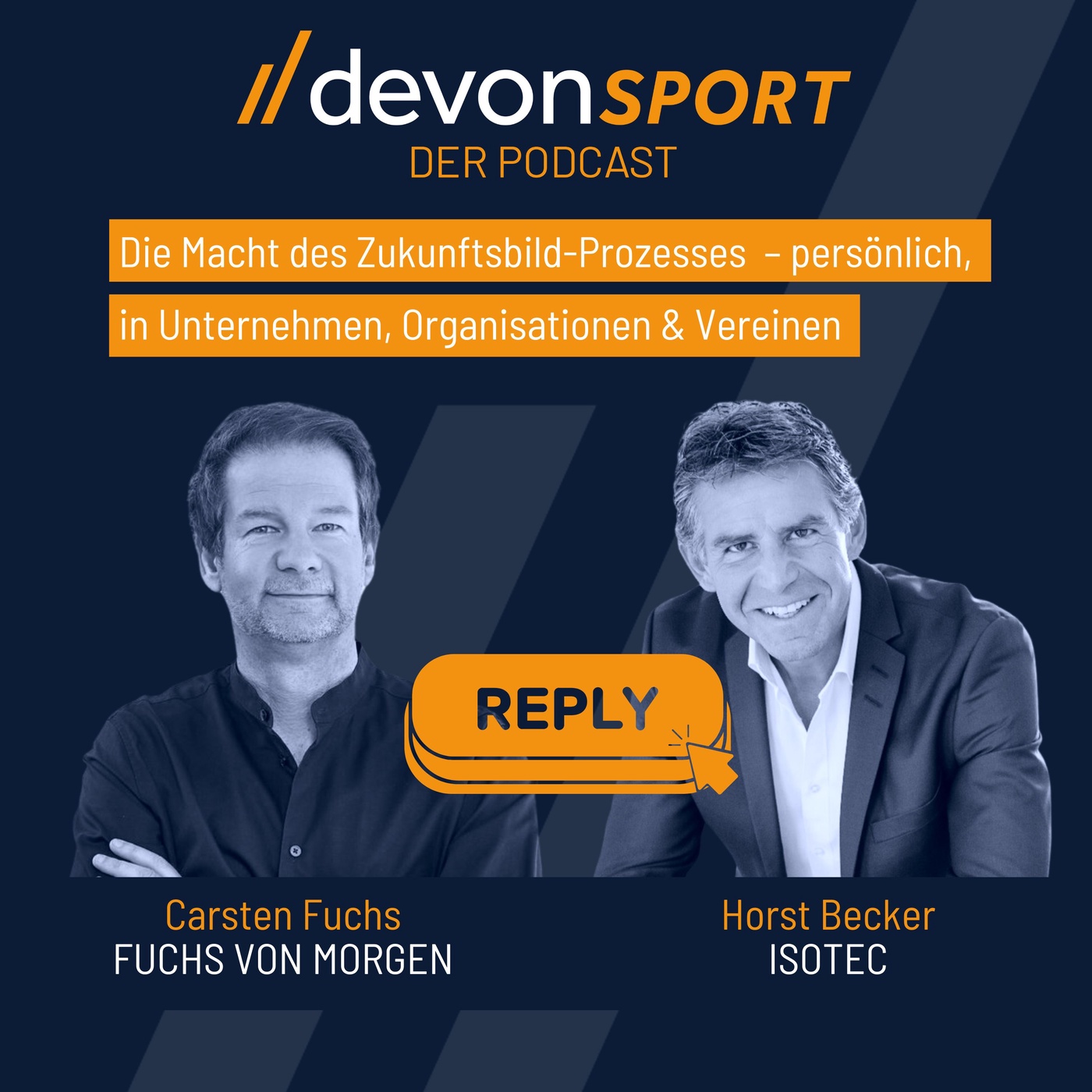BEST-OF Replay: Die Macht des Zukunftsbild-Prozesses – mit Carsten Fuchs & Horst Becker 