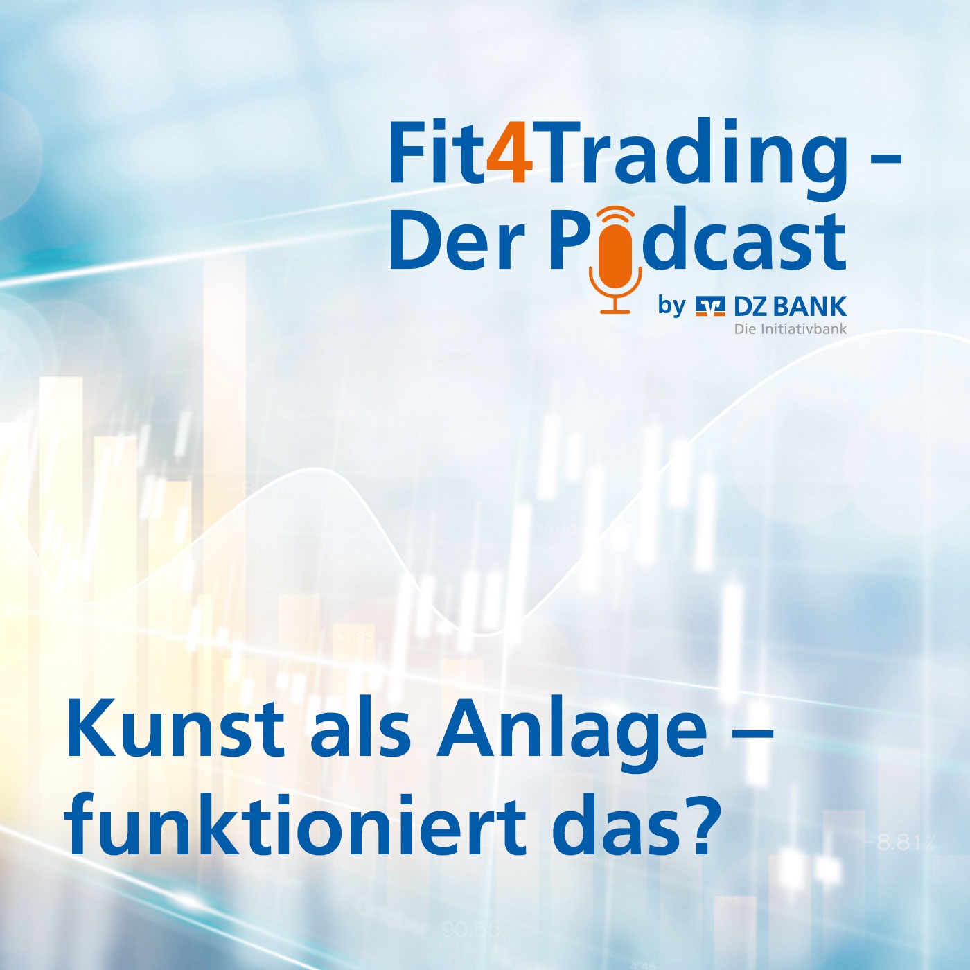 Fit4Trading #77: Kunst als Anlageform? funktioniert das?