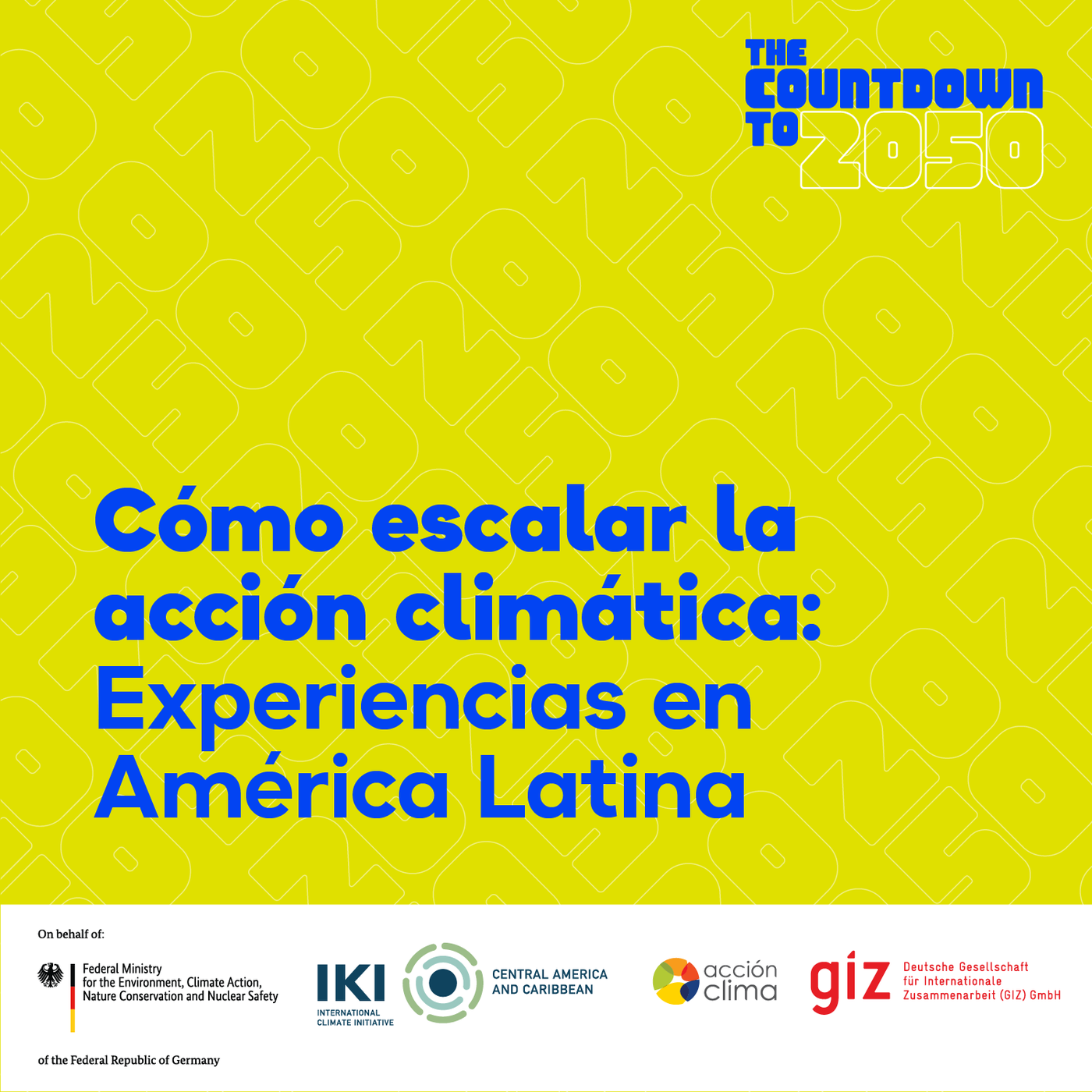 Cómo escalar la acción climática: Experiencias en América Latina