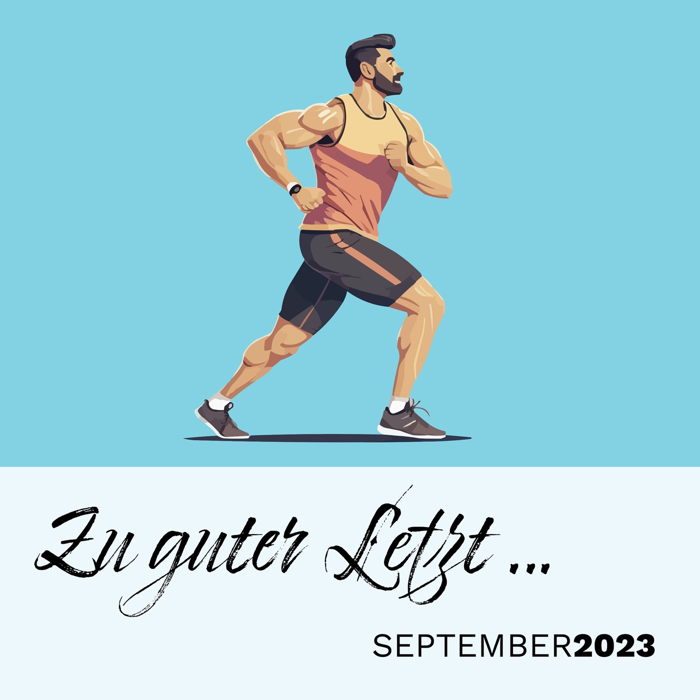 Zu guter Letzt … (September 2023)